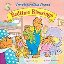 The Berenstain Bears' Bedtime Blessings (Berenstain Bears/Living Lights)