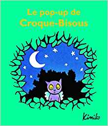 Le Pop Up de Croque Bisous (French Edition)