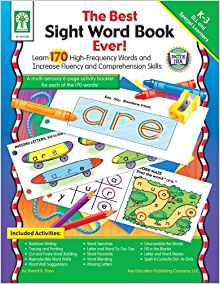 The Best Sight Word Book Ever!, Grades K - 3: Learn 170 High-Frequency Words and Increase Fluency and Comprehension Skills