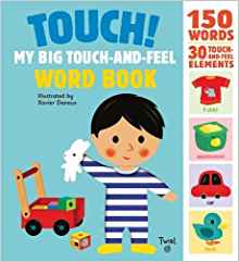 Touch! My Big Touch-and-Feel Word Book