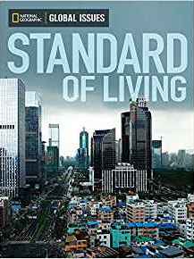 Global Issues: Standard of Living (below-level)