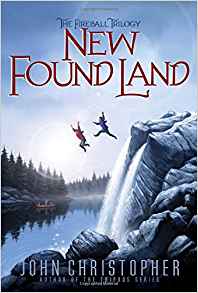 New Found Land (The Fireball Trilogy)