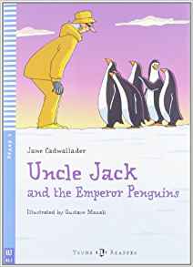 Uncle Jack and the Emperor Penguins + CD