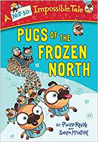 Pugs of the Frozen North (A Not-So-Impossible Tale)