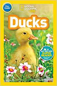 National Geographic Readers: Ducks (Pre-reader)