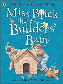 Miss Brick the Builders' Baby (Happy Families)