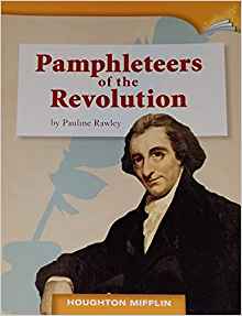 Houghton Mifflin Harcourt 5.3.12 Pamphleteers of the Revolution