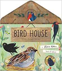 Bird House (A Clover Robin Book of Nature)