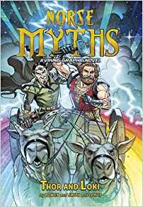 Thor and Loki (Norse Myths: Norse Myths: A Viking Graphic Novel)