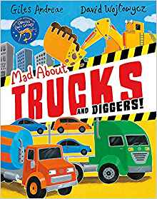 Mad About Trucks and Diggers!