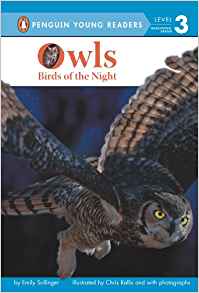 Owls: Birds of the Night (Penguin Young Readers, Level 3)