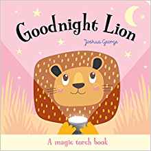 Goodnight Lion (Torchlight Books)