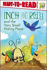 Inch and Roly and the Very Small Hiding Place