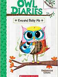 Owl Diaries #10:Eva and Baby Mo