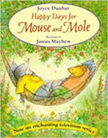 Happy Days for Mouse and Mole (Mouse and Mole) (Mouse & Mole)