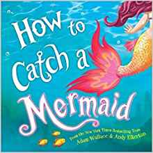 How to Catch a Mermaid