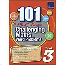 101 Must Know Challenging Maths Word Problems Book 3