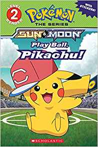 Play Ball, Pikachu! (Pokémon: Alola Reader #5)