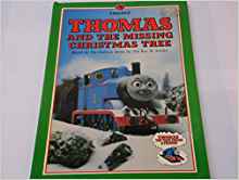 Thomas and the Missing Christmas Tree (Thomas the Tank Engine & Friends S.)