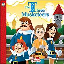 The Three Musketeers Little Classics