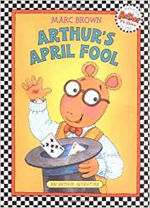 Arthur's April Fool (Arthur Adventures)