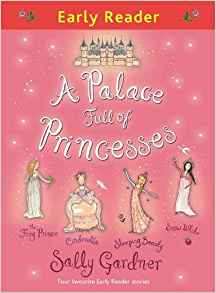 A Palace Full of Princesses (Early Reader)