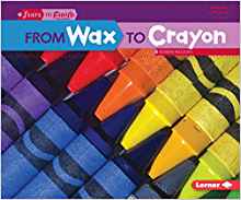 From Wax to Crayon (Start to Finish, Second Series)