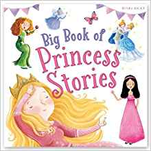 BIG BOOK OF PRINCESS STORIES