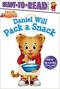 Daniel Will Pack a Snack (Daniel Tiger's Neighborhood)