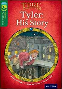 Oxford Reading Tree Treetops Time Chronicles: Level 11-2: Tyler: His Story