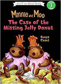 Minnie and Moo: The Case of the Missing Jelly Donut (I Can Read Level 3)