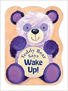 Teddy Bear Says Wake Up!