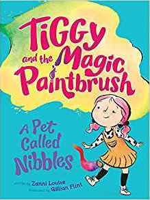 A Pet Called Nibbles (Tiggy and the Magic Paintbrush)
