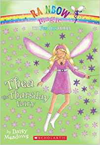 Fun Day Fairies #4: Thea the Thursday Fairy: A Rainbow Magic Book