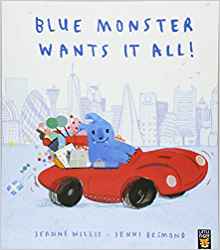 Blue Monster Wants It All!