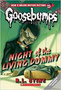 Goosebumps Classic: #1 Night of the Living Dummy