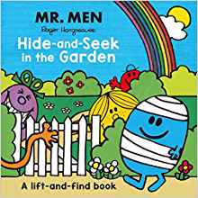 Mr Men: Hide-and-Seek in the Garden (A Lift-and-Find book)