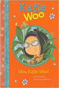 Moo, Katie Woo!