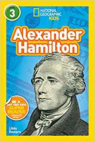 National Geographic Kids Readers: Alexander Hamilton (L3)