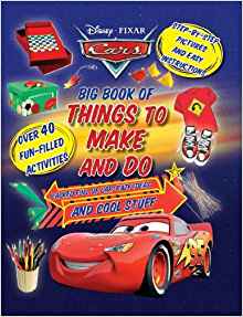 Disney Pixar Cars Big Book of Things to Make and Do