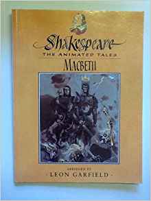 Macbeth (Shakespeare: The Animated Tales .)