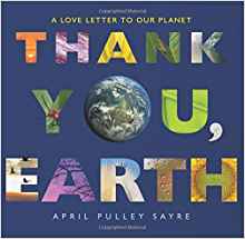 Thank You, Earth: A Love Letter to Our Planet