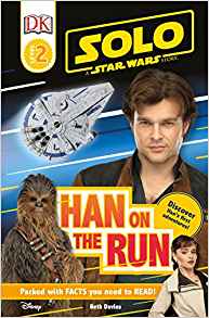 Solo: A Star Wars Story: Han on the Run (DK Readers Level 2)