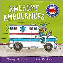 Awesome Ambulances (Amazing  Machines)