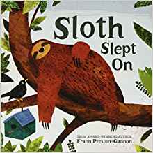 Sloth Slept On