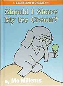 Should I Share My Ice Cream? (An Elephant and Piggie Book)