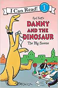 Danny and the Dinosaur: The Big Sneeze (I Can Read Level 1)