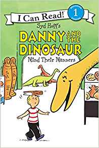 Danny and the Dinosaur Mind Their Manners (I Can Read Level 1)