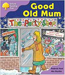 Oxford Reading Tree: Stage 1+: Patterned Stories: Good Old Mum