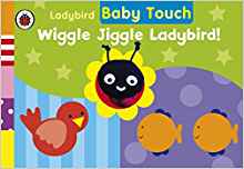 Wiggle Jiggle Ladybird!: A Finger Puppet Book.